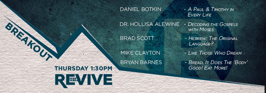 Revive Breakout 2019 Thurs Afternoon 1 30pm Hebraic Roots